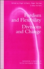 Fordism and Flexibility : Divisions and Change - Book