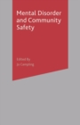 Mental Disorder and Community Safety - Book