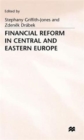 Financial Reform in Central and Eastern Europe - Book