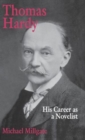 Thomas Hardy : His Career as a Novelist - Book
