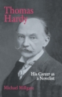 Thomas Hardy : His Career as a Novelist - Book