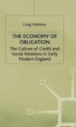 The Economy of Obligation : Culture of Credit and Social Relations in Early Modern England - Book