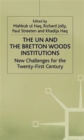 The UN and the Bretton Woods Institutions : New Challenges for the 21st Century - Book