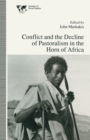Conflict and the Decline of Pastoralism in the Horn of Africa - Book