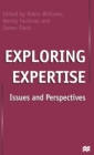 Exploring Expertise : Issues and Perspectives - Book