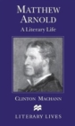 Matthew Arnold : A Literary Life - Book