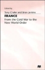 France : From the Cold War to the New World Order - Book