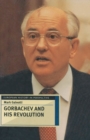 Gorbachev and his Revolution - Book