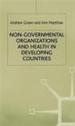 Non-Governmental Organizations and Health in Developing Countries - Book