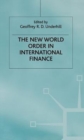 The New World Order in International Finance - Book