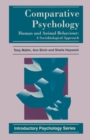 Comparative Psychology : Human and Animal Behaviour: A Sociobiological Approach - Book