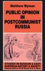 Public Opinion in Postcommunist Russia - Book