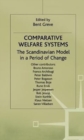 Comparative Welfare Systems : Scandinavian Model in a Period of Change - Book
