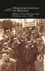 Democratisation in Britain : Elites, Civil Society and Reform Since 1800 - Book