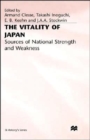 The Vitality of Japan : Sources of National Strength and Weakness - Book