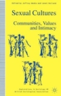 Sexual Cultures : Communities, Values and Intimacy - Book