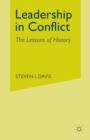 Leadership in Conflict : The Lessons of History - Book