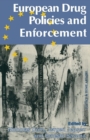 European Drug Policies and Enforcement - Book