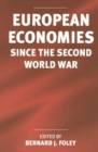 European Economies since the Second World War - Book