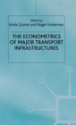 The Econometrics of Major Transport Infrastructures - Book