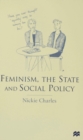 Feminism, the State and Social Policy - Book