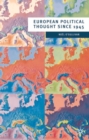 European Political Thought since 1945 - Book