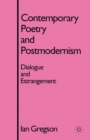 Contemporary Poetry and Postmodernism : Dialogue and Estrangement - Book