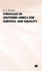 Struggles in Southern Africa for Survival and Equality - Book