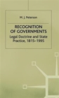 Recognition of Governments : Legal Doctrine and State Practice, 1815-1995 - Book