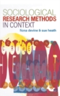 Sociological Research Methods in Context - Book