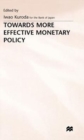 Towards More Effective Monetary Policy - Book