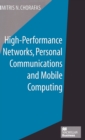 High-Performance Networks, Personal Communications and Mobile Computing - Book