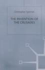 The Invention of the Crusades - Book