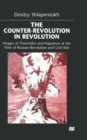 The Counter-Revolution in Revolution : Images of Thermidor and Napoleon at the Time of the Russian Revolution and Civil War - Book