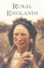 Rural Englands : Labouring Lives in the Nineteenth-Century - Book