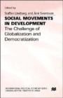 Social Movements in Development : The Challenge of Globalization and Democratization - Book