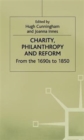Charity, Philanthropy and Reform : From the 1690s to 1850 - Book