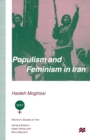 Populism and Feminism in Iran : Women’s Struggle in a Male-Defined Revolutionary Movement - Book