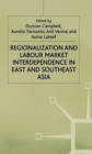 Regionalization and Labour Market Interdependence in East and Southeast Asia - Book