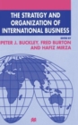 The Strategy and Organization of International Business - Book