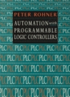 Automation with Programmable Logic Controllers : A Textbook for Engineers and Technicians - Book