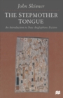 The Stepmother Tongue : An Introduction to New Anglophone Fiction - Book
