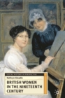 British Women in the Nineteenth Century - Book