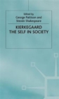 Kierkegaard: The Self in Society - Book