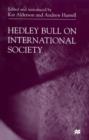 Hedley Bull on International Society - Book
