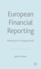 European Financial Reporting : Adapting to a Changing World - Book