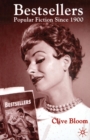 Bestsellers: Popular Fiction since 1900 - Book
