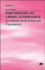 Partnerships in Urban Governance : European and American Experiences - Book