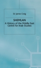 Shemlan : A History of the Middle East Centre for Arab Studies - Book