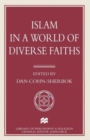 Islam in a World of Diverse Faiths - Book